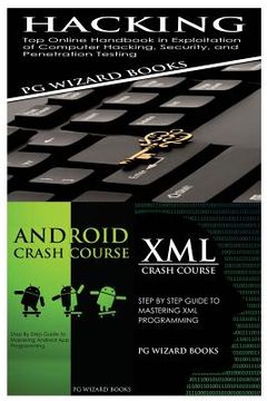portada Hacking + Android Crash Course + XML Crash Course (en Inglés)
