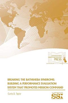 portada Breaking the Bathsheba Syndrome: Building a Performance Evaluation System That Promotes Mission Command 