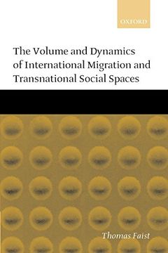 portada The Volume and Dynamics of International Migration and Transnational Social Spaces (in English)