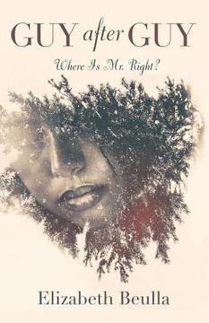portada Guy After Guy: Where Is Mr. Right? (in English)
