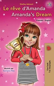 portada Le Rêve D'amanda Amanda's Dream: French English Bilingual Book (French English Bilingual Collection) (en Francés)
