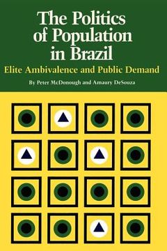 portada the politics of population in brazil: elite ambivalence and public demand