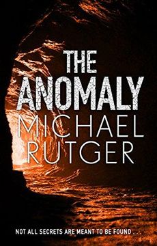 portada The Anomaly: The blockbuster summer thriller that will take you back to our darker originsâ¦ 