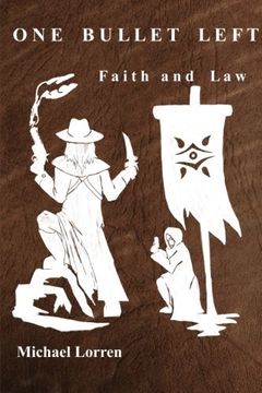 portada One Bullet Left: Faith and Law