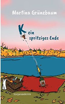 portada Kein Spritziges Ende: Sorpeseekrimi (in German)