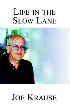 portada My Life in the Slow Lane (en Inglés)