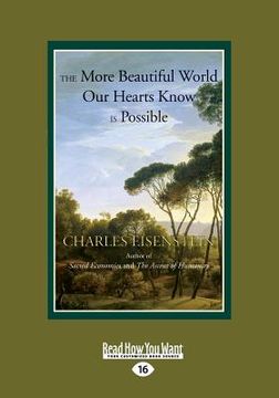 portada The More Beautiful World Our Hearts Know is Possible: (Large Print 16pt)