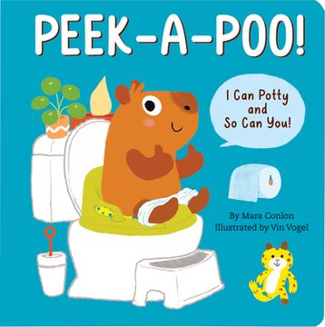 portada Peek-A-Poo! I can Potty and so can You! (Potty Training Board Book) (in English)