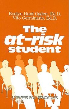 portada the at-risk student: answers for educators (en Inglés)
