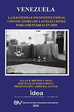 portada Venezuela: La Ilegitima e Inconstitucional Convocatoria de las Elecciones Parlamentarias en 2020