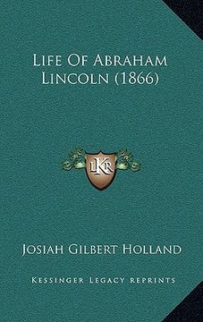 portada life of abraham lincoln (1866) (in English)