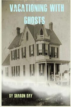 portada Vacationing With Ghosts (en Inglés)