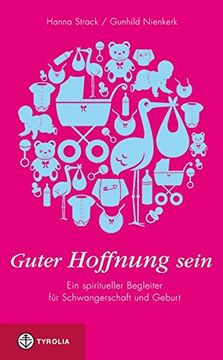 portada Guter Hoffnung Sein: Ein Spiritueller Begleiter für Schwangerschaft und Geburt (in German)