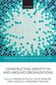 portada Constructing Identity in and Around Organizations (Perspectives on Process Organization Studies) (en Inglés)