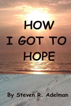 portada how i got to hope (en Inglés)