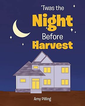 portada 'twas the Night Before Harvest (en Inglés)