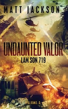 portada Undaunted Valor: Lam Son 719 (en Inglés)