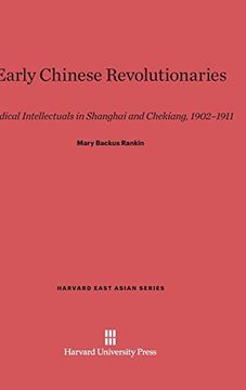 portada Early Chinese Revolutionaries (Harvard East Asian) (en Inglés)