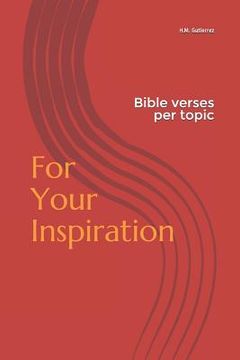 portada For Your Inspiration: Bible Verses Per Topic (en Inglés)