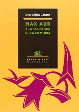 portada Max aub y la Escritura de la Memoria
