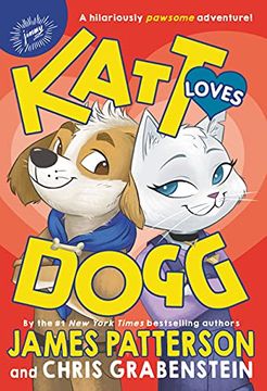 portada Katt Loves Dogg (Katt vs. Dogg, 2) (en Inglés)