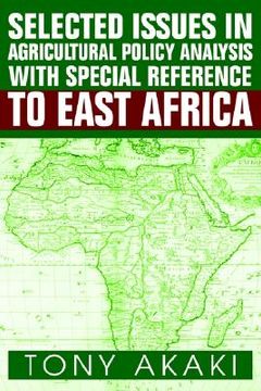 portada selected issues in agricultural policy analysis with special reference to east africa