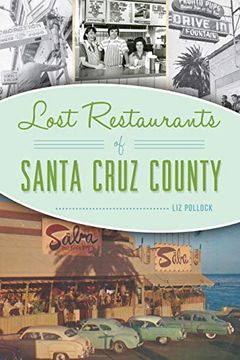 portada Lost Restaurants of Santa Cruz County (en Inglés)