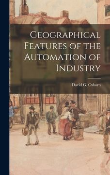 portada Geographical Features of the Automation of Industry (in English)