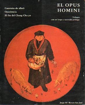 portada El Opus Homini: TrilogíA con un Largo y Sazonado PróLogo