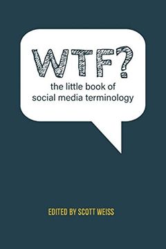 portada Wtf? The Little Book of Social Media Terminology (en Inglés)
