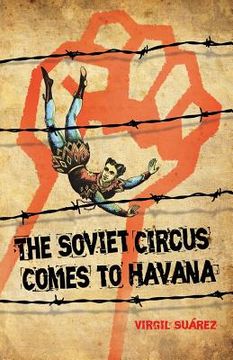 portada The Soviet Circus Comes to Havana (in English)