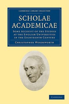 portada Scholae Academicae (Cambridge Library Collection - Cambridge) (in English)