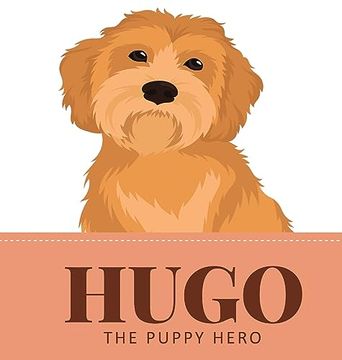 portada Hugo the Puppy Hero (en Inglés)