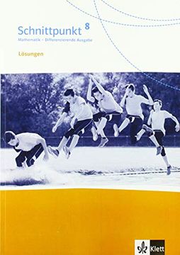 portada Schnittpunkt Mathematik 8. Differenzierende Ausgabe: Lösungen Klasse 8 (Schnittpunkt Mathematik. Differenzierende Ausgabe ab 2017) (en Alemán)