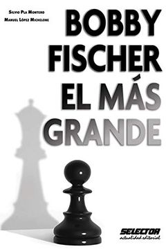 portada Bobby Fischer el más Grande