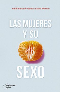 portada Las Mujeres y su Sexo (in Spanish)