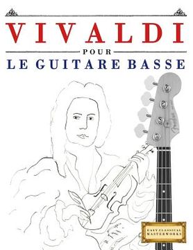 portada Vivaldi Pour Le Guitare Basse: 10 Pi (en Francés)