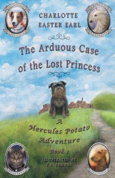 portada The Arduous Case of the Lost Princess: A Hercules Potato Adventure (en Inglés)