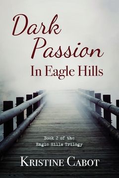 portada Dark Passion In Eagle Hills (en Inglés)