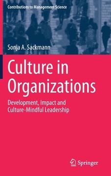 portada Culture in Organizations: Development, Impact and Culture-Mindful Leadership (en Inglés)