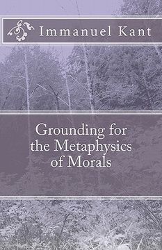 portada grounding for the metaphysics of morals (en Inglés)