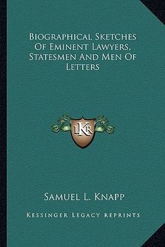 portada biographical sketches of eminent lawyers, statesmen and men of letters (in English)