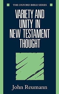 portada Variety and Unity in new Testament Thought (Oxford Bible Series) (en Inglés)