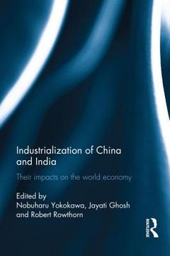 portada industrialization of china and india: their impacts on the world economy (en Inglés)