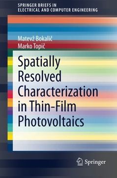 portada Spatially Resolved Characterization in Thin-Film Photovoltaics (Springerbriefs in Electrical and Computer Engineering) (en Inglés)