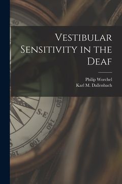 portada Vestibular Sensitivity in the Deaf (in English)
