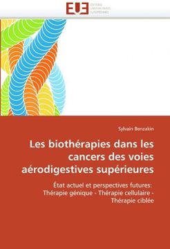 portada Les Biotherapies Dans Les Cancers Des Voies Aerodigestives Superieures