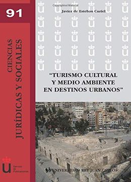 portada Turismo Cultural y Medio Ambiente en Destinos Urbanos (in Spanish)