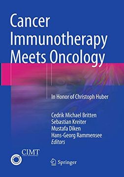 portada Cancer Immunotherapy Meets Oncology: In Honor of Christoph Huber (in English)