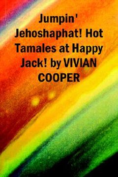 portada jumpin' jehoshaphat! hot tamales at happy jack! (en Inglés)